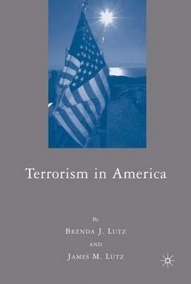 Terrorism in America - J. Lutz - cover