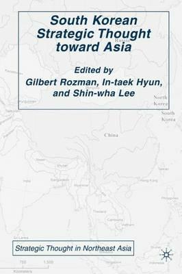 South Korean Strategic Thought toward Asia - cover