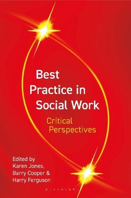 Best Practice in Social Work: Critical Perspectives - Karen Jones,Barry Cooper,Harry Ferguson - cover
