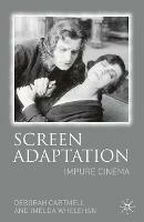 Screen Adaptation: Impure Cinema - Hester Bradley,Imelda Whelehan - cover