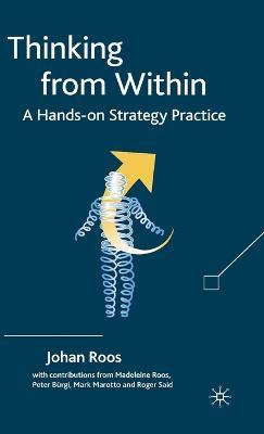 Thinking from Within: A Hands-On Strategy Practice - J. Roos - cover