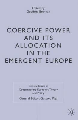 Coercive Power and its Allocation in the Emergent Europe - cover