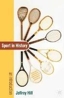 Sport In History: An Introduction - Jeffrey Hill - cover