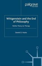 Wittgenstein and the End of Philosophy: Neither Theory Nor Therapy