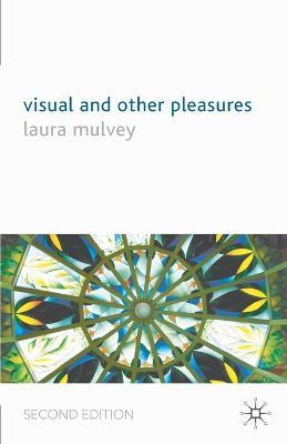 Visual and Other Pleasures - L. Mulvey - cover