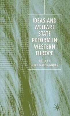 Ideas and Welfare State Reform in Western Europe - cover