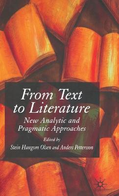 From Text to Literature: New Analytic and Pragmatic Approaches - cover