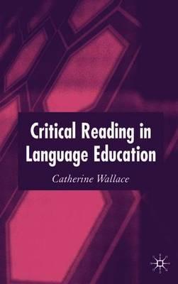 Critical Reading in Language Education - C. Wallace - cover