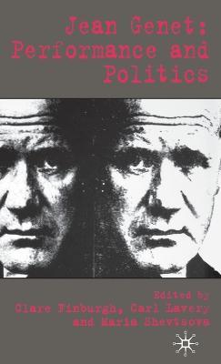 Jean Genet: Performance and Politics - cover