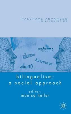 Bilingualism: A Social Approach - cover