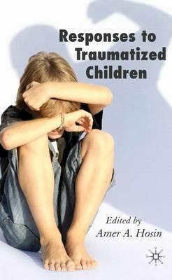 Responses to Traumatized Children - cover