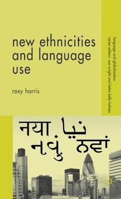 New Ethnicities and Language Use - R. Harris - cover