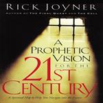 A Prophetic Vision for the 21st Century