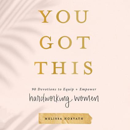 You Got This