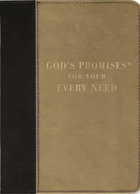 God's Promises for Your Every Need, Deluxe Edition: A Treasury of Scripture for Life - cover