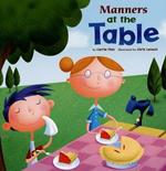 Manners at the Table (Way to be!: Manners)