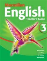 Macmillan English 3 Teacher's Guide - Mary Bowen,Louis Fidge,Liz Hocking - cover