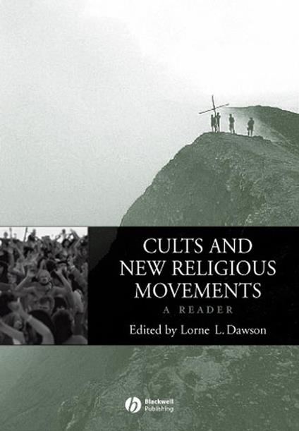 Cults and New Religious Movements: A Reader - cover