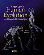 Human Evolution: An Illustrated Introduction