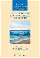 A Companion to Environmental Philosophy - cover