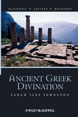 Ancient Greek Divination - Sarah Iles Johnston - cover
