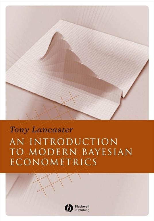Introduction to Modern Bayesian Econometrics - Tony Lancaster - cover