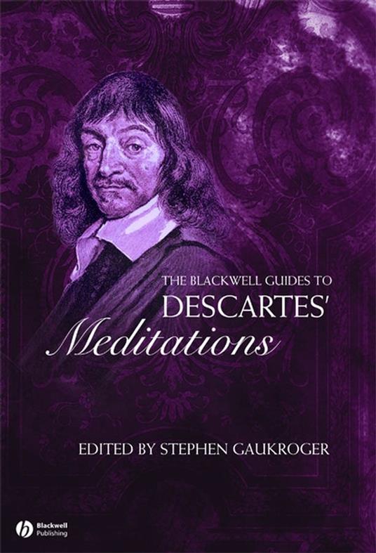 The Blackwell Guide to Descartes' Meditations - cover