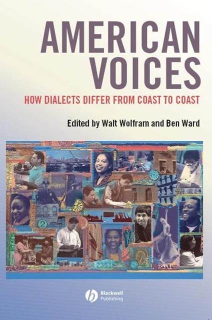 American Voices: How Dialects Differ from Coast to Coast - cover