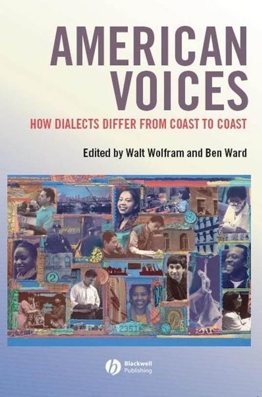 American Voices: How Dialects Differ from Coast to Coast - cover