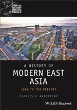 A History of Modern East Asia: 1800 to the Present