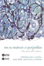 On The Nature of Prejudice: Fifty Years After Allport