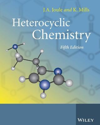 Heterocyclic Chemistry - John A. Joule,Keith Mills - cover