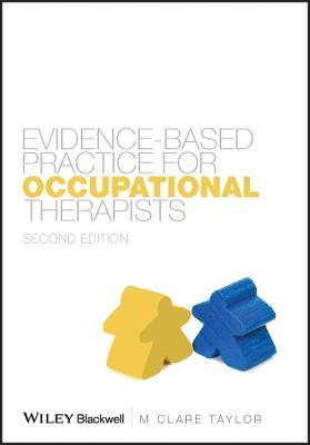 Evidence-Based Practice for Occupational Therapists - M. Clare Taylor - cover