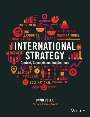International Strategy: Context, Concepts and Implications - David Collis - cover