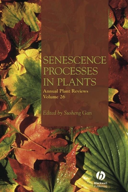 Annual Plant Reviews, Senescence Processes in Plants - cover