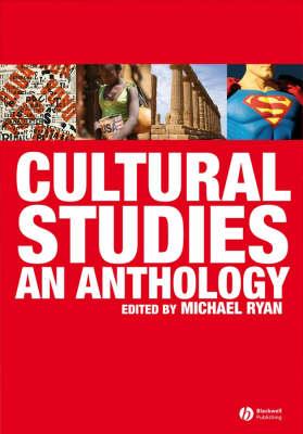 Cultural Studies: An Anthology - cover