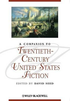 A Companion to Twentieth-Century United States Fiction - cover
