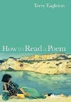 How to Read a Poem - Terry Eagleton - cover