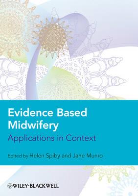 Evidence Based Midwifery: Applications in Context - cover