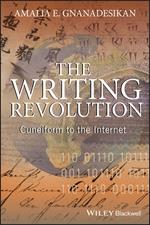 The Writing Revolution: Cuneiform to the Internet