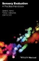 Sensory Evaluation: A Practical Handbook - Sarah E. Kemp,Tracey Hollowood,Joanne Hort - cover