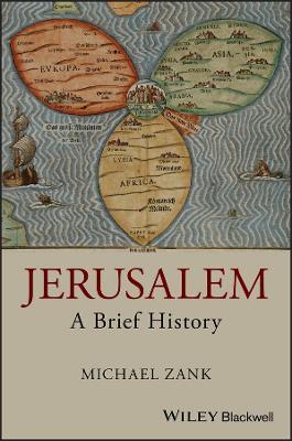 Jerusalem: A Brief History - Michael Zank - cover