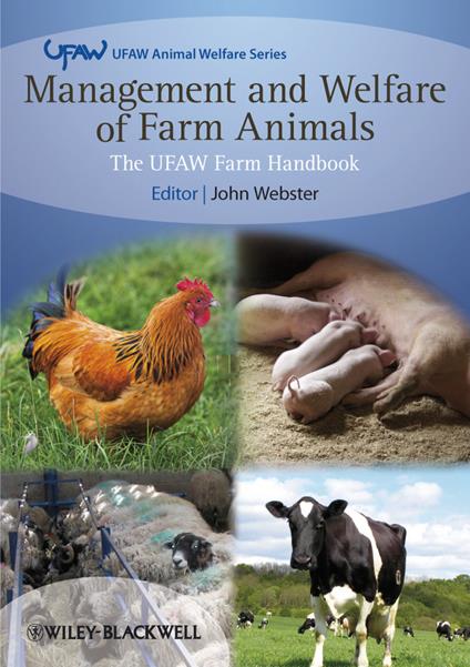 Management and Welfare of Farm Animals: The UFAW Farm Handbook - cover