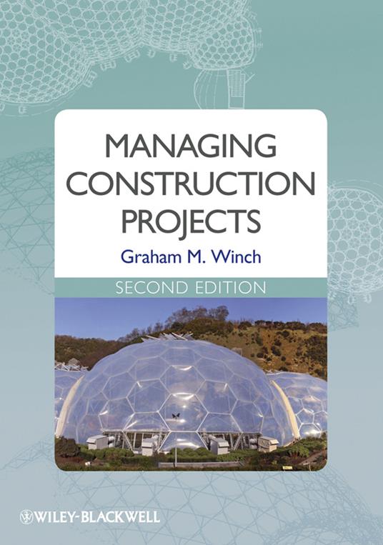 Managing Construction Projects - Graham M. Winch - cover