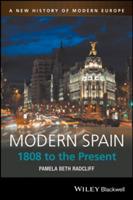 Modern Spain: 1808 to the Present