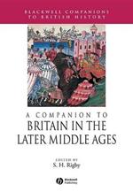 A Companion to Britain in the Later Middle Ages