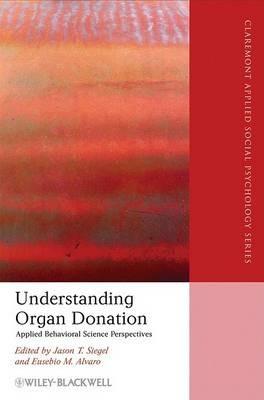 Understanding Organ Donation: Applied Behavioral Science Perspectives - cover