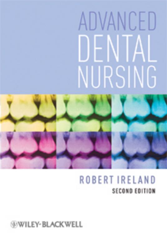 Advanced Dental Nursing 2e - RS Ireland - cover