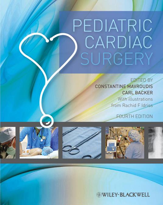 Pediatric Cardiac Surgery 4e - C Mavroudis - cover