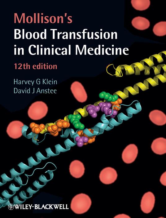 Mollison's Blood Transfusion in Clinical Medicine - David J. Anstee,Harvey G. Klein - cover